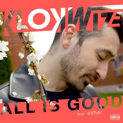 All Is Good (feat. Asher) - Single