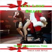 Most Wonderful Time (Uncle Luke Style) - Single - Jay Love Beats