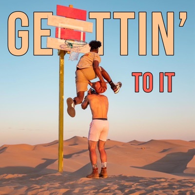 Gettin' To It (feat. Artifice, The Visionary) - Single