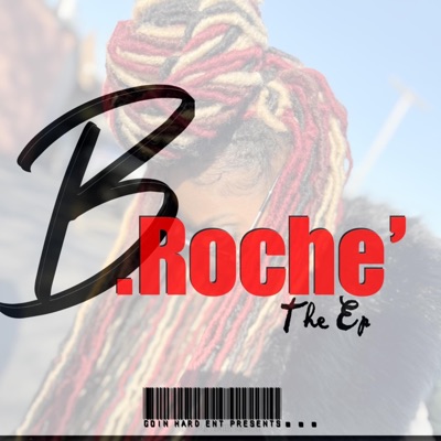 B.Roche' the Ep
