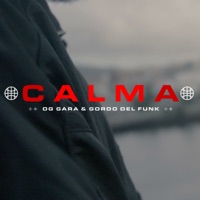 Calma - Single - OG Gara & Gordo Del Funk