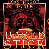 Based On Stick - Single - xasthegod