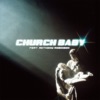 Church Baby (feat. Anthony Robinson) - Single