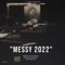 Messy 2022 (feat. Brittany & Kardinal Offishall) - K*ners & Marz lyrics