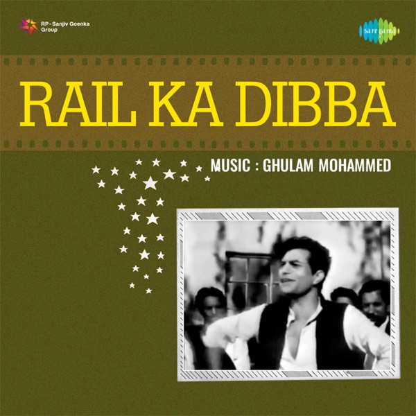 Rail Ka Dibba (Original Motion Picture Soundtrack) - EP