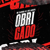 Obrigado - Single - MC FLAVINHO JR & Mc Laureta