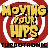 Moving Your Hips (Extended Mix) artwork
