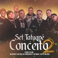 Set Tatuapé Conceito 2 - Single - MC Joãozinho VT, DJ BOY, DJ GM & MC Kako