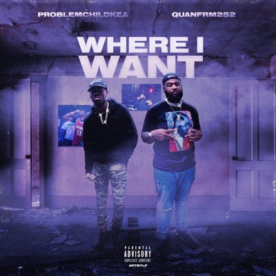 Where I Want (feat. ProblemchildKea) - Single