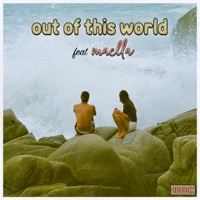 Out of This World (feat. Maella) - Single - Oddbox