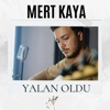 YALAN OLDU