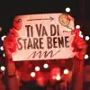 Ti va di stare bene