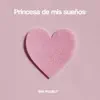 Princesa de mis sueños