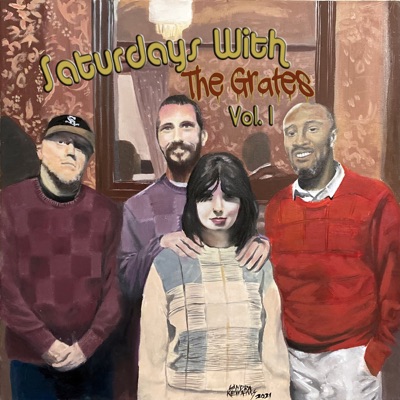 Saturdays with the Grates