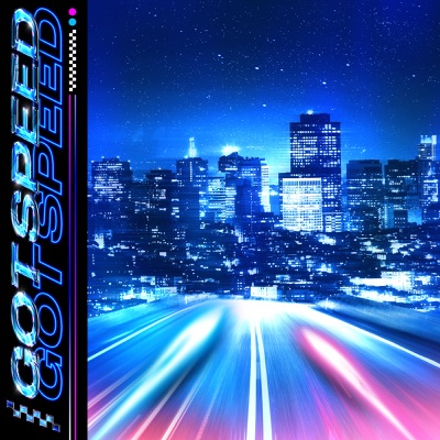 GOT SPEED - Single