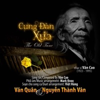 Cung Đàn Xưa/The Old Tune (feat. Văn Quân) - Single - Nguyễn Thành Vân