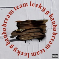Dream Team - Single - Leeky G Bando