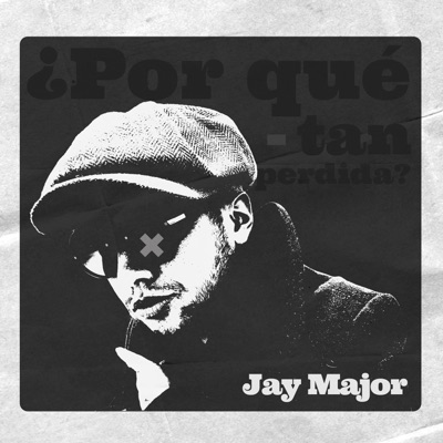 ¿Por Qué Tan Perdida? - Single