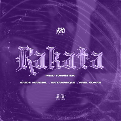 Rakata (feat. Ariel Gohan & Saiyamanque) - Single