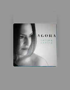 Fátima Garcia을(를) 듣고, 뮤직 비디오를 보고, 약력을 읽고, 투어 일정 등을 확인하세요!