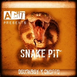 SNAKE PIT (feat. CHOPPO) D0ughb0y