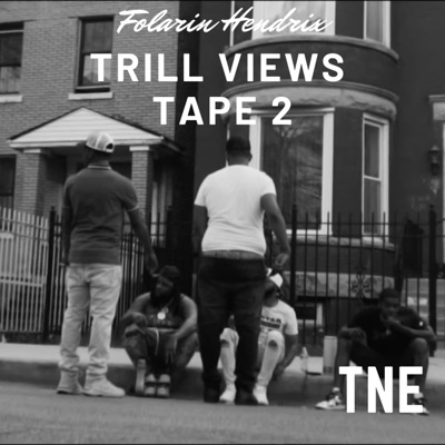 Trill Views: Tape 2
