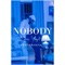 Nobody (feat. King Maaga) - Kwame Yogot lyrics