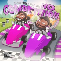 No Competition (feat. Big Flock) - Single - El Gettings