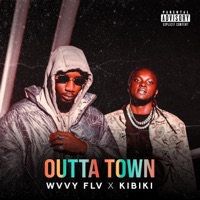 Outta Town (feat. Kibiki) - Single - Wvvy Flv
