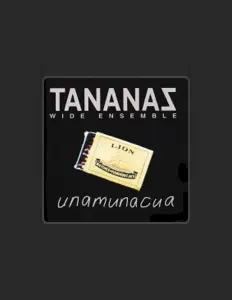 聆聽 Tananas Wide Ensemble、觀看音樂影片、閱讀小傳、查看巡演日期等！