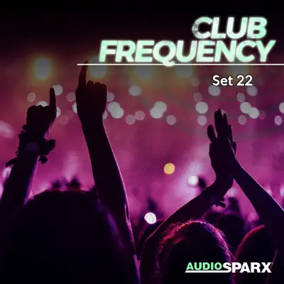 Ouve Club Frequency, Set 22 de Various Artists
