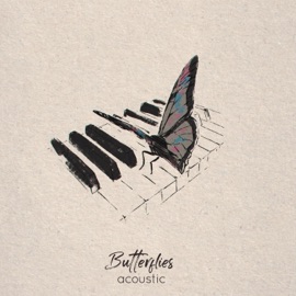 Butterflies (feat. Dia Frampton) [Acoustic] William Black & Fairlane