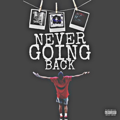 Never Going Back - Single