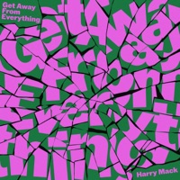 Get Away From Everything - Single - Harry Mack