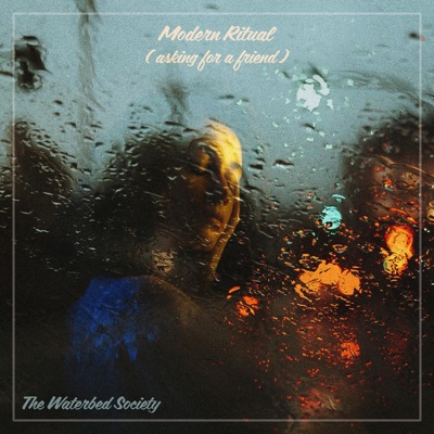 Modern Ritual (asking for a friend) - Single