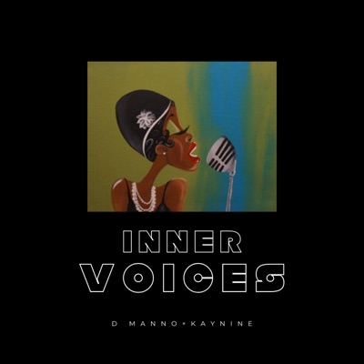 Inner Voices (feat. D Manno) - Single