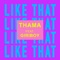 Like That (feat. GIRIBOY) - THAMA lyrics