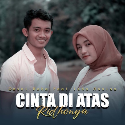 Cinta Di Atas Ridhonya (feat. Zicha Anesha) - Single