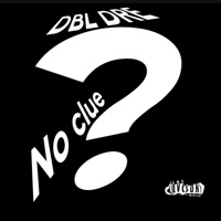 No Clue - Single - DBL DRE