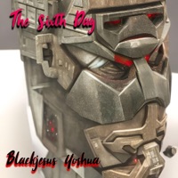 The Sixth Day (feat. Michael Murray) - Single - Blackjesus Yoshua