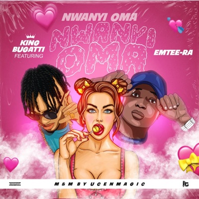 Nwanyi Oma (feat. Emtee-ra) - Single