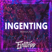 Ingenting (Meshuga 2022) - Single - Fjelltopp