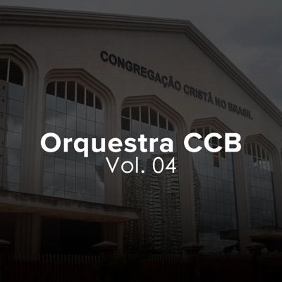 Orquestrados CCB, Vol. 4 (Orquestra CCB)