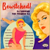 DJ Sabrina The Teenage DJ - The High Road