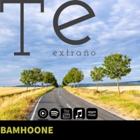 Te extraño - Single - Bamhoone