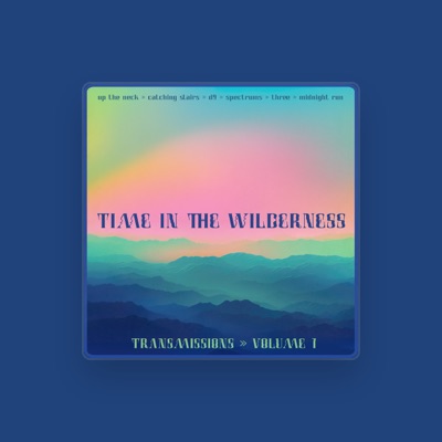 Listen to Time in the Wilderness, watch music videos, read bio, see tour dates & more!