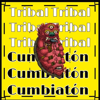 Tribal & Cumbiatón - Single