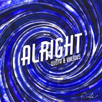 Alright! / Broken Minds (feat. Vxlious) - Single - Quota