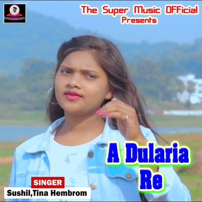 A Dularia Re - Single