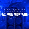 Mega Agressivo X Automotivo - Ai Que Vontade cover art